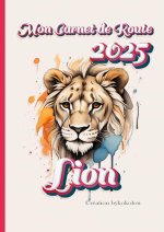 Lion - Carnet de Route 2025