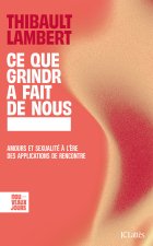 Ce que Grindr a fait de nos sexualités