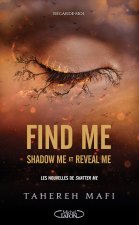 Find me - Shadow me (1.5) et Reveal me (2.5) - Les deux nouvelles de la saison 2