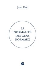 La normalité des gens normaux