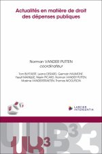 ActualitÃ©s en matiÃ&uml;re de droit des dÃ©penses publiques