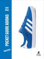Adidas, l'Histoire illustrée