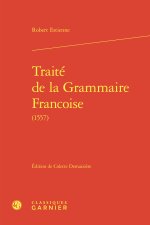 TRAITÉ DE LA GRAMMAIRE FRANCOISE (1557)