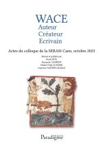 Wace, auteur, créateur, écrivain