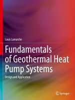 Fundamentals of Geothermal Heat Pump Systems