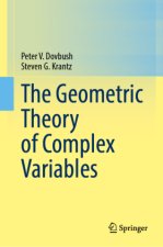 The Geometric Theory of Complex Variables