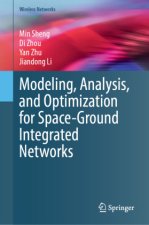 Modeling, Analysis, and Optimization for Space-Ground Integrated Networks