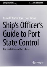 Ship's Officer's Guide To Port State Control