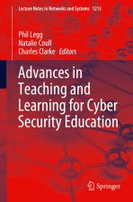 Advances in Teaching and Learning for Cyber Security Education