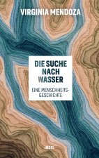Die Suche nach Wasser