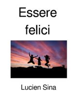Essere felici