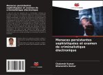 Menaces persistantes sophistiquées et examen de criminalistique électronique