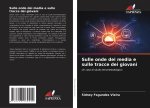 Sulle onde dei media e sulle tracce dei giovani