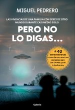 Pero no lo digas..