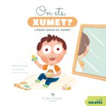 On ets, xumet? L