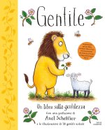 Gentile. Un libro sulla gentilezza