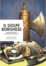 golpe borghese. Trame atlantiche e strategia della tensione