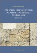 murature nell'architettura del versante meridionale del Gran Sasso (secc. XI-XIV)