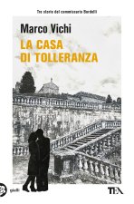 casa di tolleranza. Tre avventure del commissario Bordelli