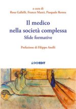 medico nella società complessa. Sfide formative
