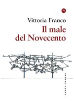 male del Novecento. Itinerari filosofici