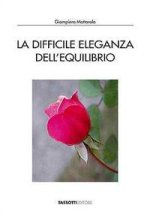 difficile eleganza dell'equilibrio