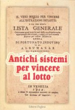 vero mezzo per vincere all'estrazione de' lotti
