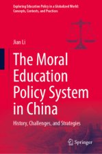 The Moral Education Policy System in China