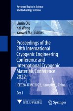 Proceedings of the 28th International Cryogenic Engineering Conference and International Cryogenic Materials Conference 2022, 2 Teile