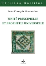 UNITé PRINCIPIELLE ET PROPHéTI