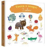 colori. Tocca e scopri
