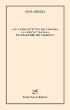 «Nel gesso detritico del canone». La canzone italiana tra Rinascimento e Barocco
