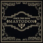 Crack the Skye(15th Anniversary Deluxe Edition)