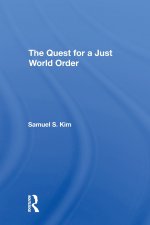 The Quest For A Just World Order