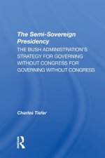 The Semisovereign Presidency