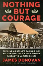 Nothing But Courage
