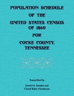 Population Schedule of the United States of 1860 for Cocke County, Tennessee