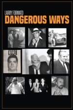 Dangerous Ways