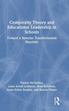 Complexity Theory and Educational Leadership in Schools