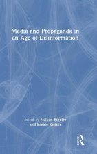 Media and Propaganda in an Age of Disinformation