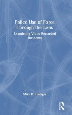 Police Use of Force Through the Lens