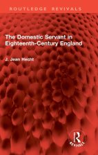 The Domestic Servant in Eighteenth-Century England