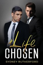 A Life Chosen