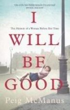 I Will Be Good
