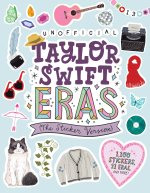 Taylor Swift Eras (the Sticker Version): 1,000 Stickers, 11 Eras, and More!