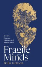 Fragile Minds