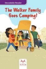 The Walker Family Goes Camping