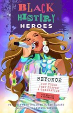 Black History Heroes: Beyoncé