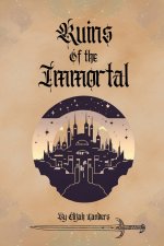 Ruins of the Immortal