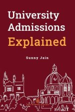 University Admissions Explained
